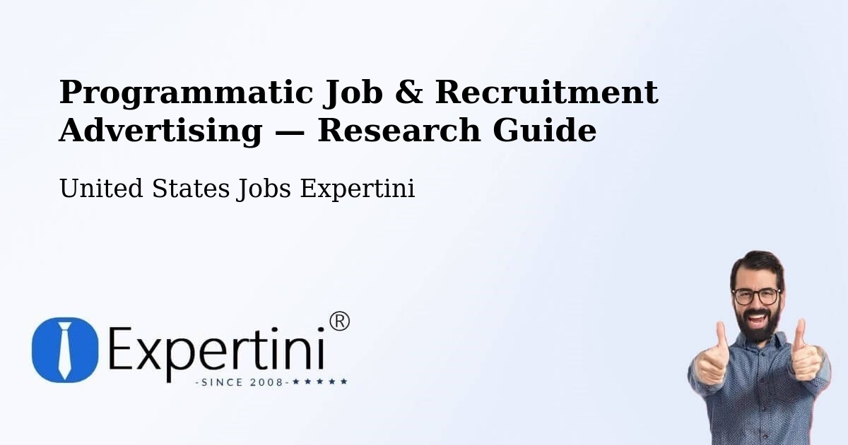 Programmatic Job & Recruitment Advertising — Research Guide – Hellertown